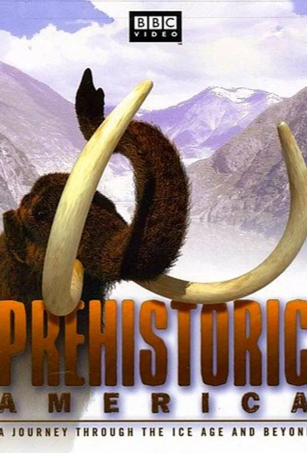 Смотреть Сериал BBC: Первобытная Америка(2002) бесплатно