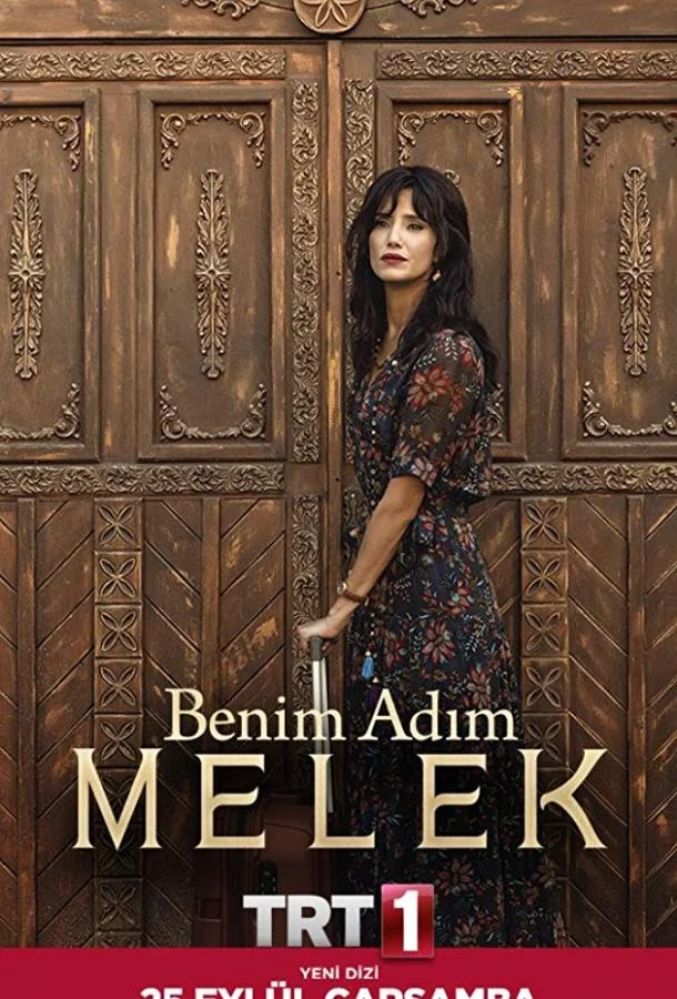 Смотреть Сериал Меня зовут Мелек(2019) бесплатно