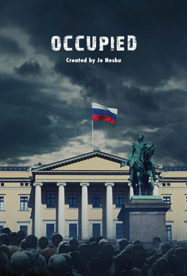 Смотреть Сериал Оккупированные(2015) бесплатно