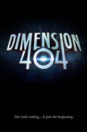 Смотреть Сериал Измерение 404(2017) бесплатно