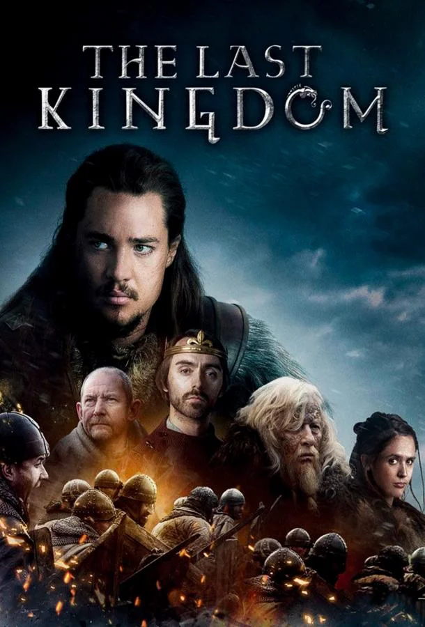 Смотреть Сериал Последнее Королевство(2015) бесплатно
